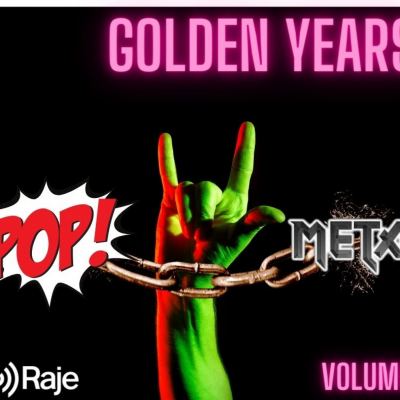 Golden Years Spécial Pop & Metal Volume 1 : les années 80